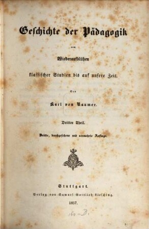 Geschichte der Pädagogik vom Wiederaufblühen klassischer Studien bis auf unsere Zeit, 3