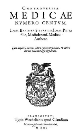 Controversiae Medicae Numero Centum : Cum duplici Indice ...