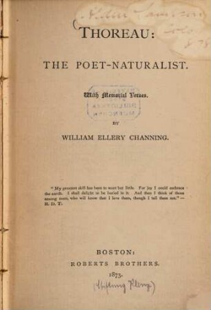 Thoreau: The poet-naturalist : With memorial Verses. By William Ellery Channing