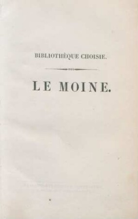 T. 2: Le Moine