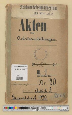 Arbeitseinstellungen.- Generalstreik 1920: Bd. 1