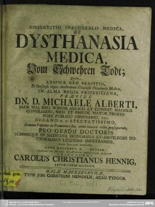 Dissertatio Inauguralis Medica, De Dysthanasia Medica, ...