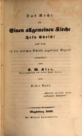 Das Recht der Einen allgemeinen Kirche Jesu Christi, 1