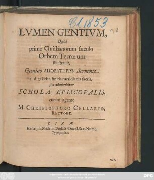 Lumen Gentium, Quod primo Christianorum saeculo Orbem Terrarum illustravit, Gemino Aprobatēriō Sermone a. d. 15. Febr. finitis meridianis sacris, pie admirabitur Schola Episcopalis