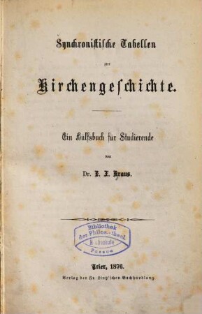 Synchronistische Tabellen zur Kirchengeschichte : ein Hülfsbuch für Studierende