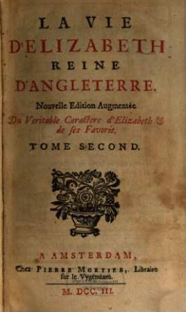 La Vie D'Elizabeth Reine D'Angleterre, 2