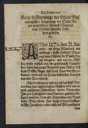Korte beschryvinge der Ersten Muscowitisschen belegeringe der Stadt Revel ...