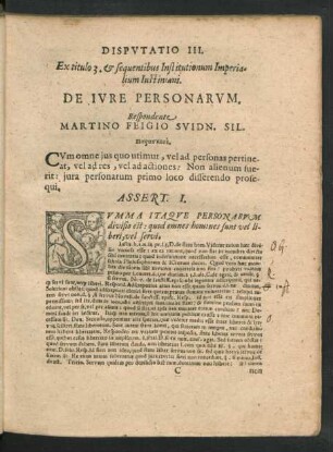 Disputatio III. Ex titulo 3. & sequentibus Institutionum Imperialium Iustiniani. De Iure Personarum. Respondente Martino Feigio