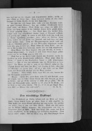 Der vierfüßige Dickkopf.