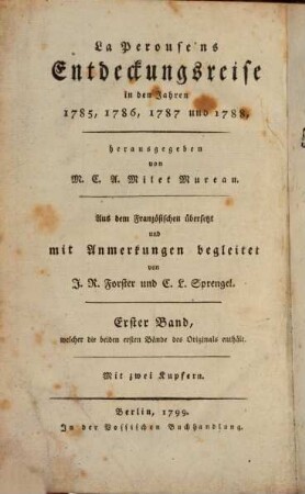 La Perouse'ns Entdeckungsreise in den Jahren 1785, 1786, 1787 und 1788. 1, Welcher die beiden ersten Bände des Originals enthält