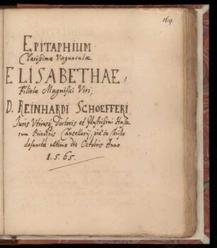 [Trauerrede auf Elisabeth, die Tochter des Hessen-Kasselischen Kanzlers Reinhard Schoeffer (1565)]