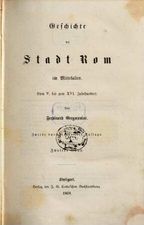 Geschichte der Stadt Rom im Mittelalter : vom 5. bis zum 16. Jahrhundert, 2