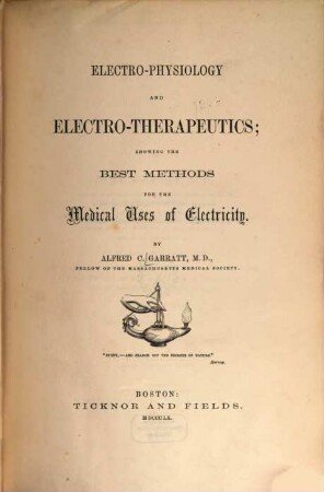 Electro-physiology and electrotherapeutics : Showing the best methods for the medical uses of electricity