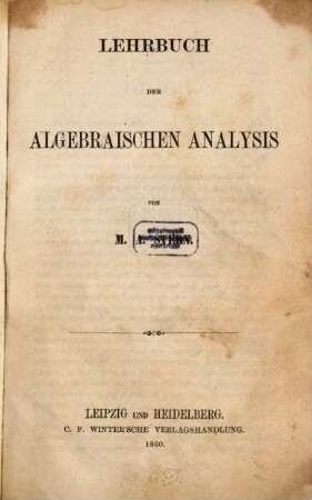 Lehrbuch der algebraischen Analysis