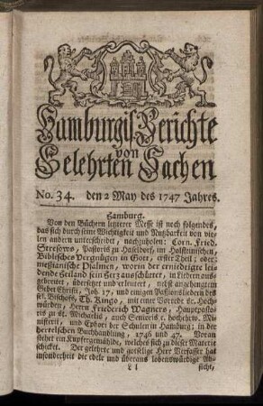 No. 34. den 2 May des 1747 Jahres. - No. 41. den 30 May des 1747 Jahres.