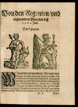 Von den Regenten/ und regierenden Planeten diß 1582. Jars. Das I. Capitel.