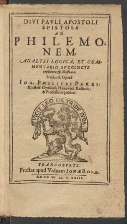 Divi Pauli Apostoli Epistola Ad Philemonem : Analysi Logica, Et Commentario Succincte explicatata & illustrata