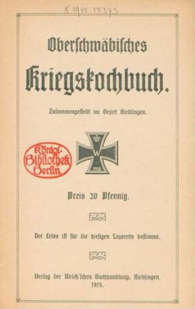 Oberschwäbisches Kriegskochbuch : zusammengestellt im Bez. Riedlingen