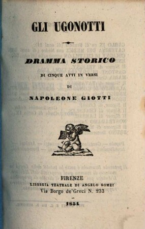 Gli ugonotti : dramma storico di cinque atti in versi