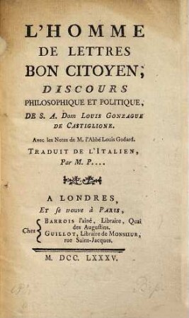 L' homme de lettres bon citoyen : discours philosophique et politique