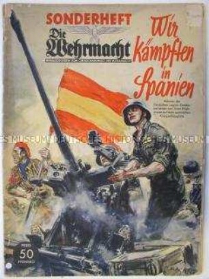 Sonderausgabe der Fachzeitschrift "Die Wehrmacht" über den Spanischen Bürgerkrieg und die Legion Condor