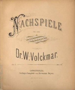 1: Nachspiele für die Orgel
