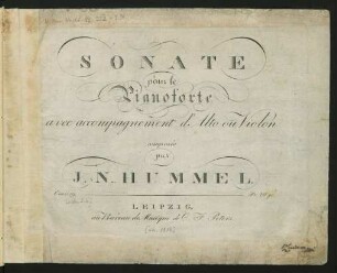 Sonate pour le Pianoforte avec accompagnement d'Alto ou Violin : Oeuv. 19