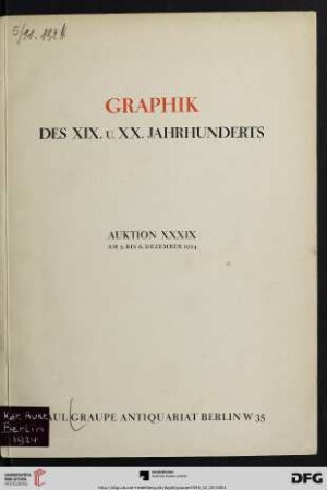 Nr. 39: Auktion / Paul Graupe, Antiquariat: Graphik des XIX. u. XX. Jahrhunderts : [Versteigerung 5./6. Dezember 1924]