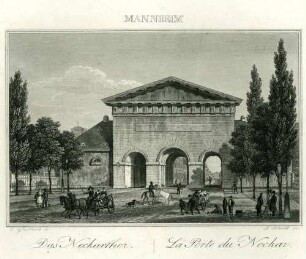 Mannheim: Das Neckarthor - La Porte du Neckar