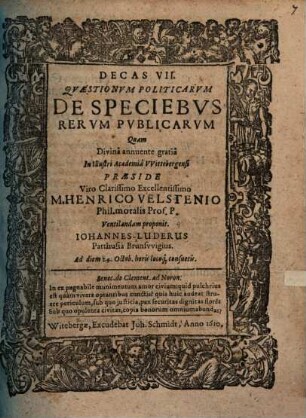 Decas VII. Quaestionum Politicarum De Speciebus Rerum Publicarum