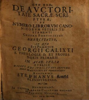 De Avctoritate Sacrae Scriptvrae, Et Nvmero Librorvm Canonicorvm Veteris Testamenti Contra Pontificios Exercitatio