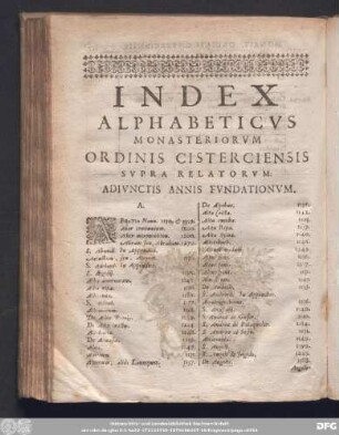 Index Alphabeticus Monasteriorum Ordinis Cisterciensis Supra Relatorum: Adiunctis Annis Fundationum.