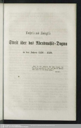 Luther's und Zwingli's Streit über das Abendmahls-Dogma