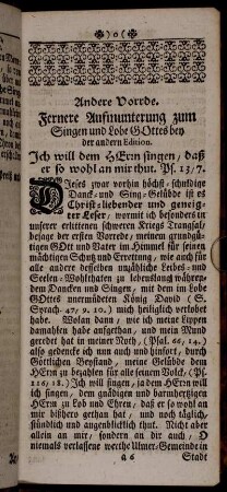 Andere Vorrde. Fernere Aufmunterung zum Singen und Lobe Gottes bey der andern Edition.