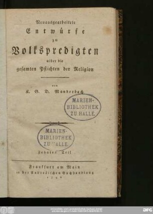 Zehnter Teil: Neuausgearbeitete Entwürfe zu Volkspredigten uiber die gesamten Pflichten der Religion