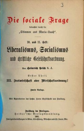 Liberalismus, Socialismus und christliche Gesellschaftsordnung, 1,3. Freiwirtschaft oder Wirtschaftsordnung? : Thl. 1
