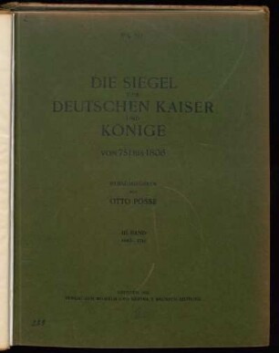 Bd. 3: Die Siegel der deutschen Kaiser und Könige von 751 bis 1806. Bd. 3