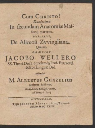 Duodecima In secundam Anatomiae Massonii partem ... defendet M. Albertus Gunzelius
