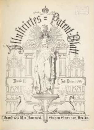 Illustriertes Patent-Blatt. 2. 1878, Juli - Dez.