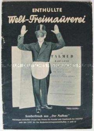 Antisemitische Hetzschrift gegen die Freimaurer (Nachdruck aus "Der Aufbau")