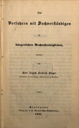 Das Verfahren mit Sachverständigen in bürgerlichen Rechtsstreitigkeiten