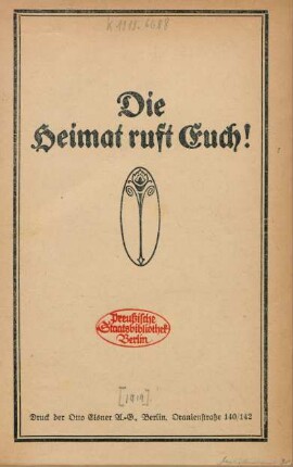 Die Heimat ruft Euch!