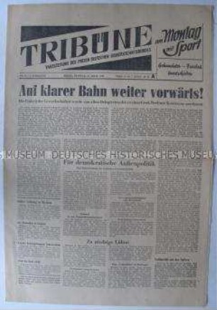 Tageszeitung des FDGB "Tribüne" zur Delegiertenkonferenz des FDGB Groß-Berlin