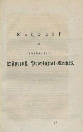 Entwurf des revidirten Ostpreuß. Provinzial-Rechts.