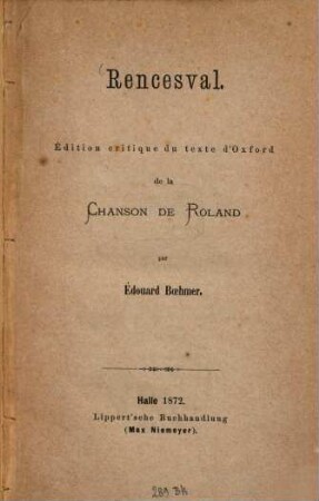 Rencesval : édition critique du texte d'Oxford de la Chanson de Roland