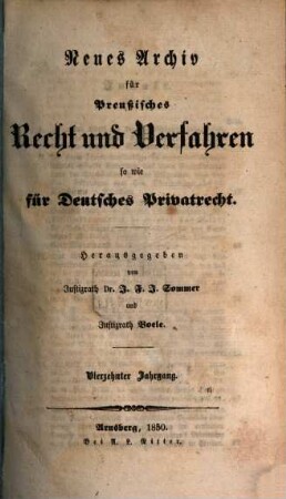 Neues Archiv für preussisches Recht und Verfahren, sowie für deutsches Privatrecht : eine Quartalsschrift. 14. 1849/50
