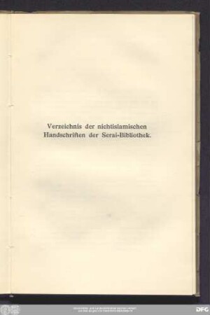 Verzeichnis der nichtislamischen Handschriften der Serai-Bibliothek.