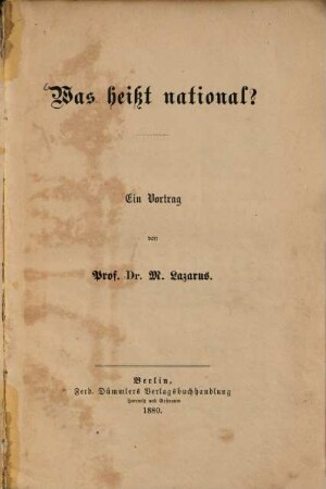 Was heißt national? : ein Vortrag