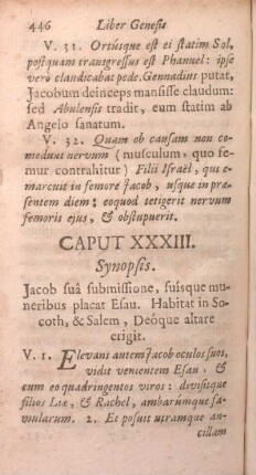 Caput XXXIII. Synopsis. Jacob sua submissione, suisque muneribus placat Esau.