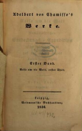 Adelbert von Chamisso's Werke, 1. Reise um die Welt ; Theil 1, Tagebuch